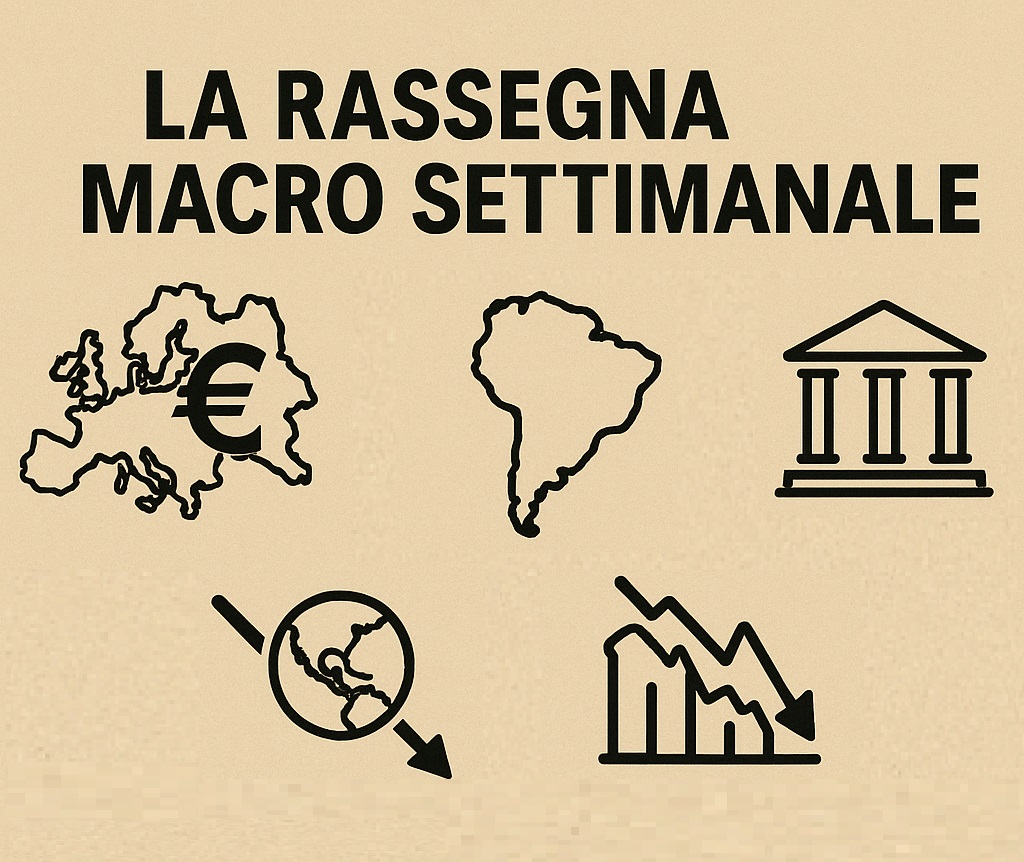 Rassegna macro settimanale